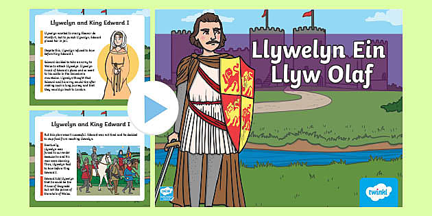 Llywelyn Ein Llyw Olaf Powerpoint Year 1 and 2 - Twinkl