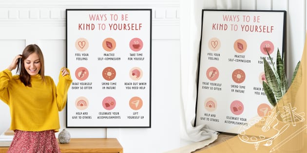 Ways to Be Kind to Yourself Self-Care Inspirational Poster