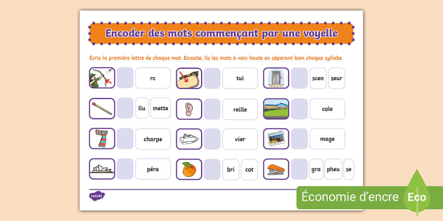 Encoder Des Mots Commençant Par Une Voyelle - Fiche 1