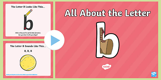 All About The Letter B PowerPoint (teacher Made)