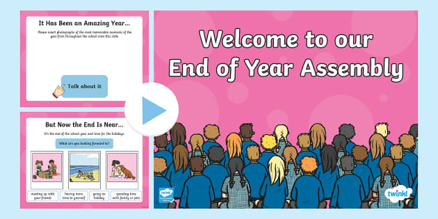 end of school year assembly powerpoint