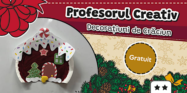 * NEW * Căsuța de Crăciun – Profesorul creativ Decorațiuni de Crăciun