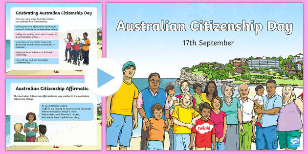 Year 3-6 Australian Citizenship Day PowerPoint - Twinkl