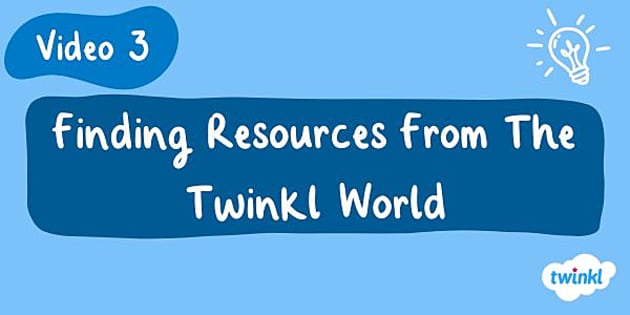 FREE! - Tutorial 3 - Finding Resources From The Twinkl World