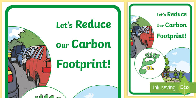 Let’s Reduce Our Carbon Footprint! Display Poster - Twinkl
