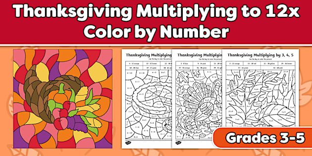 Third Grade Math Match Color Thanksgiving Multiplication Facts to 12x Color by Number Worksheets for ...