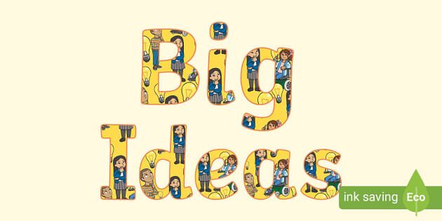 Big Ideas Display Lettering - Twinkl - KS1 - Twinkl