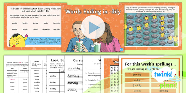 PlanIt Spelling Year 6 Term 3A W6: Words Ending in -ibly Spelling Pack