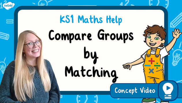 👉 Compare Groups by Matching (Place Value within 10) | KS1 Maths ...