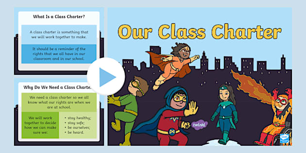 Our Class Charter Superhero-Themed PowerPoint - Twinkl