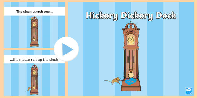 Hickory Dickory Dock PowerPoint (teacher made)