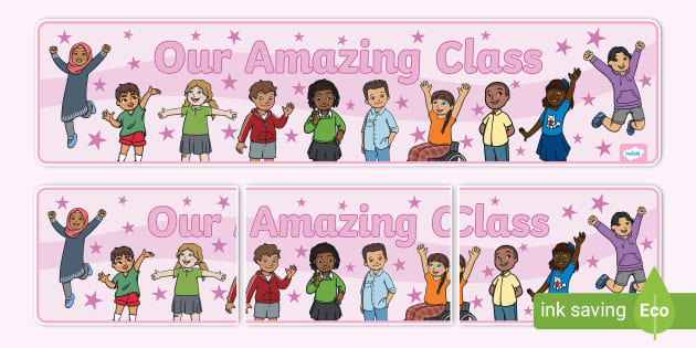 Our Amazing Class Display Banner,banner,amazing class banner