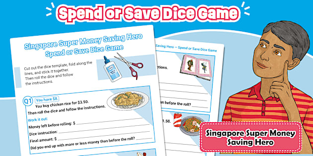 Singapore Super Money Saving Hero – Spend or Save Dice Game