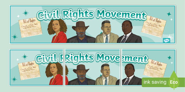 Civil Rights Movement Display Banner (teacher made) - Twinkl