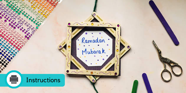 Ramadan Lolly Stick Decoration Craft (Teacher-Made) - Twinkl