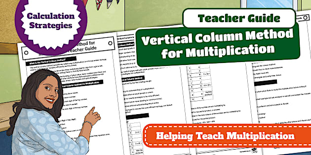 Vertical Column Method for Multiplication Teacher Guide