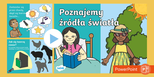 Poznajemy źródła światła | Prezentacja PowerPoint