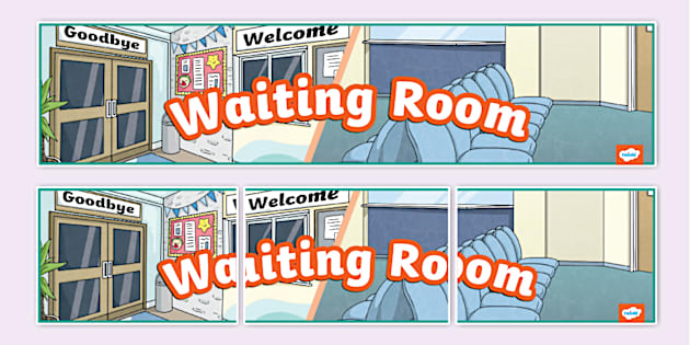 * NEW * Waiting Room Display Banner (teacher made) - Twinkl