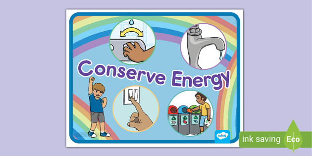 Conserve Energy Display Poster (Teacher-Made) - Twinkl