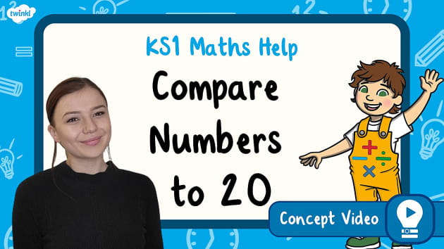 FREE! - 👉 Compare Numbers to 20 | KS1 Maths Concept Video