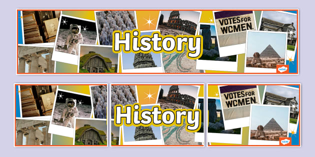 History Photo Display Banner (teacher made) - Twinkl