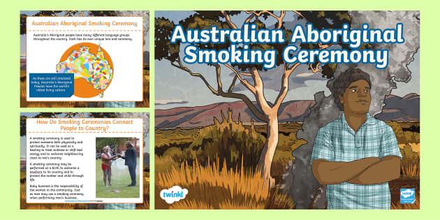 Aboriginal Smoking Ceremony PowerPoint (teacher made)
