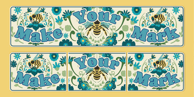 Bee-Themed Make Your Mark Banner (Teacher-Made) - Twinkl