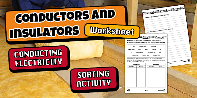 Conductors and Insulators Worksheet