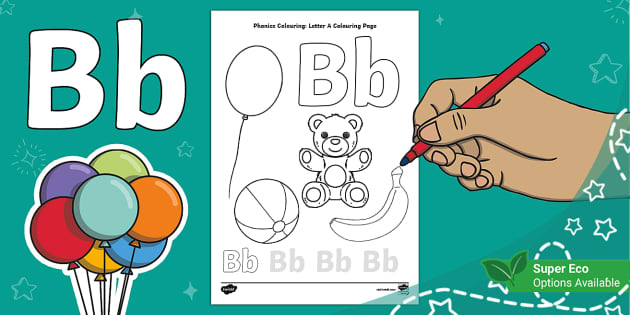 Letter B Phonics Colouring Sheet | Parents Resource - Twinkl