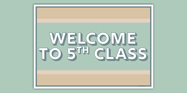 3D Effect Themed Welcome to 5th Class Display Poster