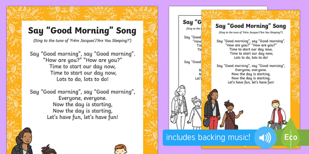 Good Morning Song For The Classroom Primary Resources