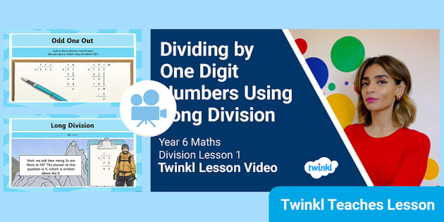 👉 Year 6 (Ages 10-11) Division: Video Lesson 1 - Twinkl