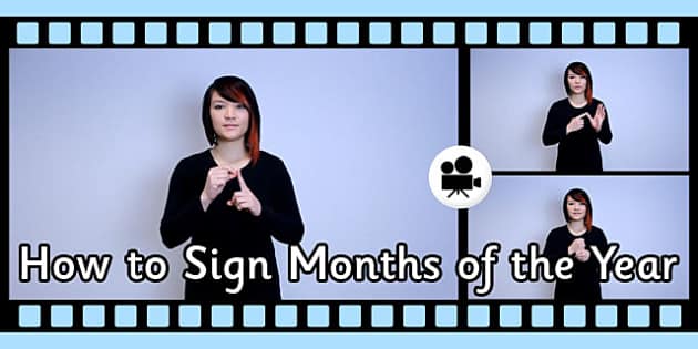 Months Of The Year In Sign Language How to Sign Months of the Year British Sign Language Video Clip