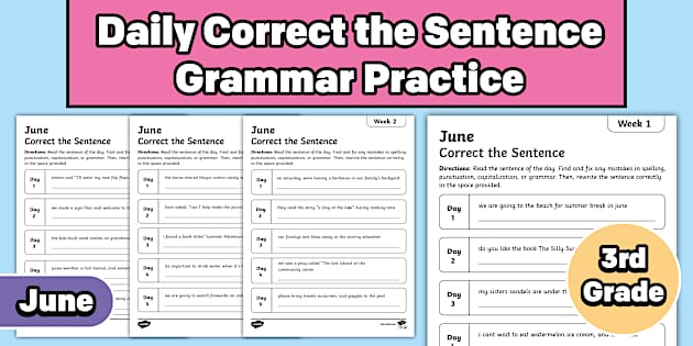 Third Grade June Daily Correct the Sentence Grammar Practice