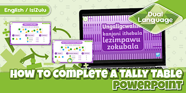 Grade 4 Maths - Term 1 - How to Complete a Tally Table PowerPoint ...
