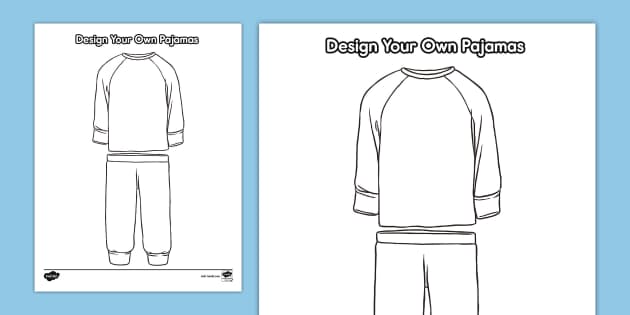 Design Your Own Pajamas Activity - Twinkl