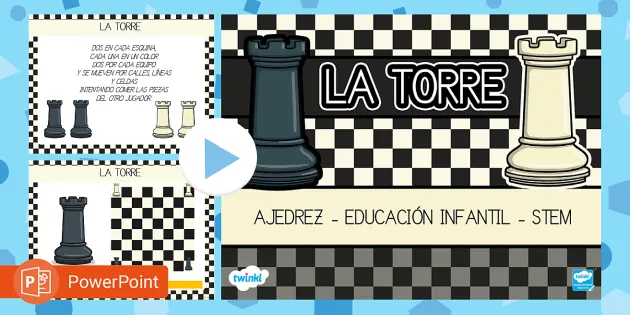 Presentación: La torre - Ajedrez - Educación Infantil - STEM