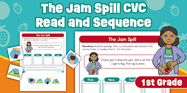 First Grade The Jam Spill CVC Read and Sequence Activity
