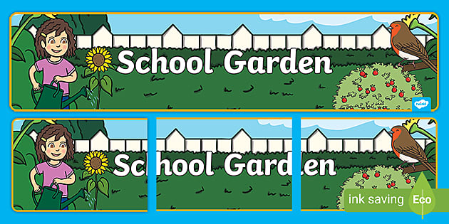 School Garden Sign (teacher made) - Twinkl