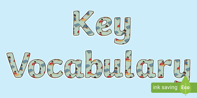 Key Vocabulary Display Lettering - Twinkl - KS2 - Twinkl