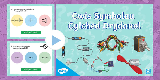 Pwerbwynt Cwis Symbolau Cylched Drydanol (teacher made)