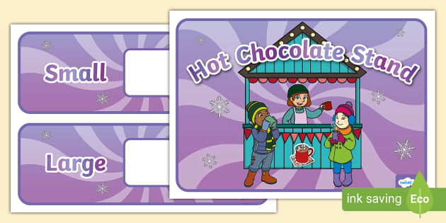 Hot Chocolate Sign (teacher made) - Twinkl