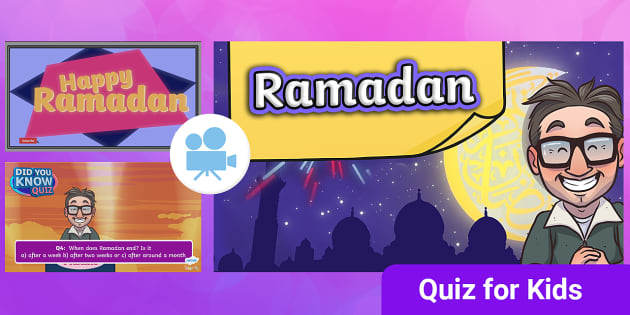 Ramadan Facts Video Quiz for Kids | Quizzes | Parents