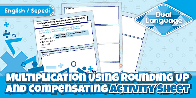 Grade 4 Maths - Term 1 - Multiplication Using Rounding Up and ...