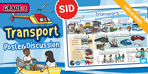 Transport Discussion Grade R Grade 2 - Term 3 - Language - Transport - Poster Discussion (CAPS for ...