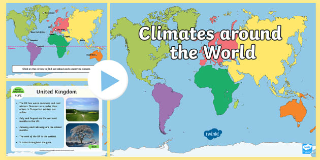 Climates Around the World PowerPoint - climates, climates