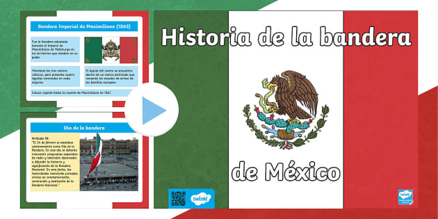 PowerPoint: Historia de la bandera de México (teacher made)