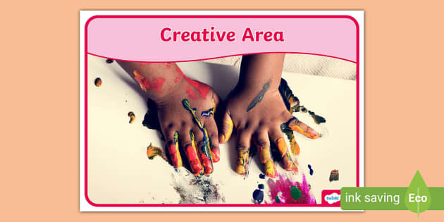 👉 Creative Area Photo Sign - EYFS Classroom Areas - Twinkl