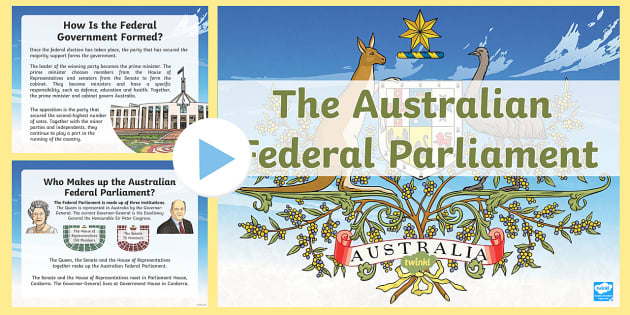 The Federal Parliament PowerPoint