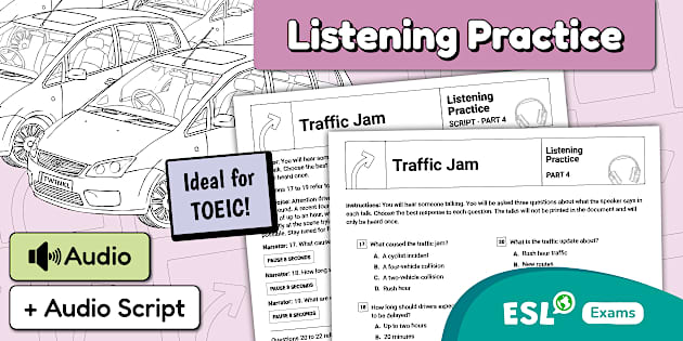 Listening Practice for TOEIC - Part 4 (Traffic Jam)